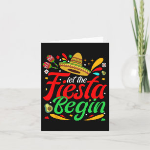 Let The Fiesta Begin Funny Cinco De Mayo Mexican P Card