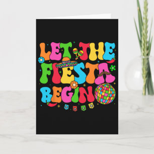 Let The Fiesta Begin Funny Cinco De Mayo Mexican V Card
