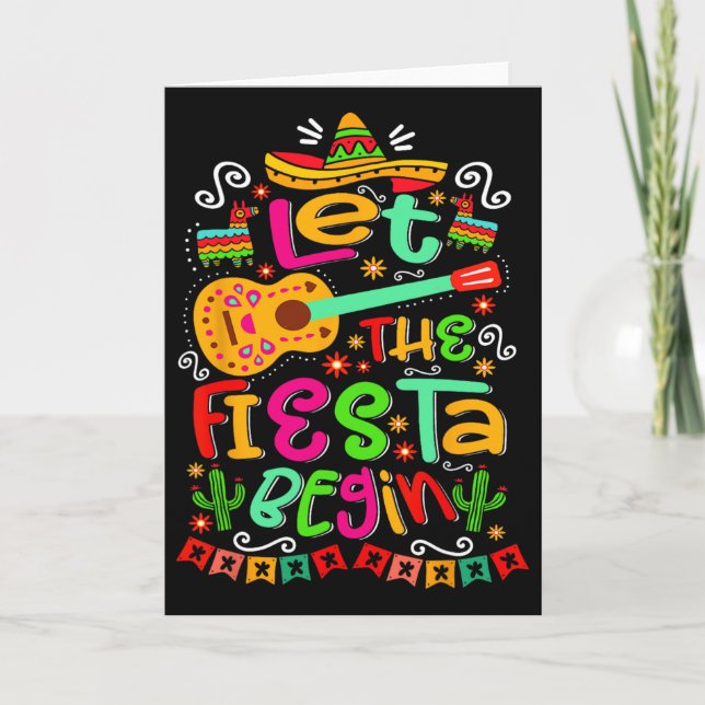 Let The Fiesta Begin Party Mexico Mexican Cinco De Card (Front)