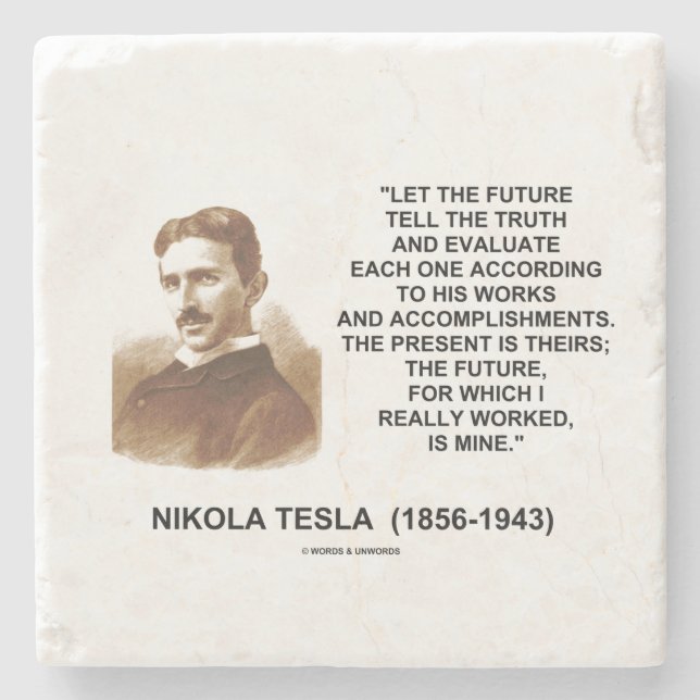 Let The Future Tell The Truth Nikola Tesla Quote Stone Coaster (Front)