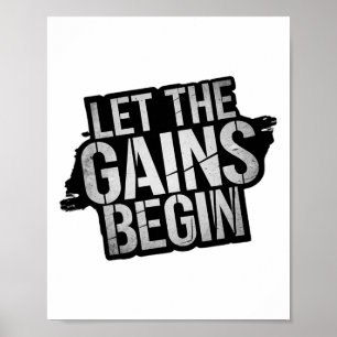Let The Gains Begin Gym Bodybuilding Fitness Kraft Poster