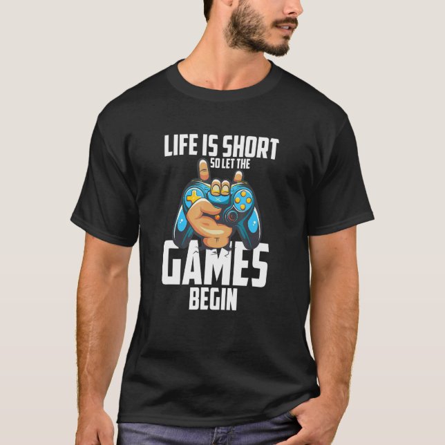 Let The Games Begin PC Apparel For Console Gamer T-Shirt (Front)