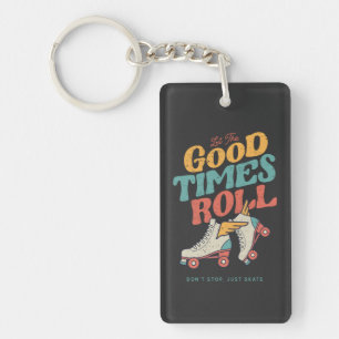 LET THE GOOD TIMES ROLL 80s RETRO ROLLER SKATE Key Ring