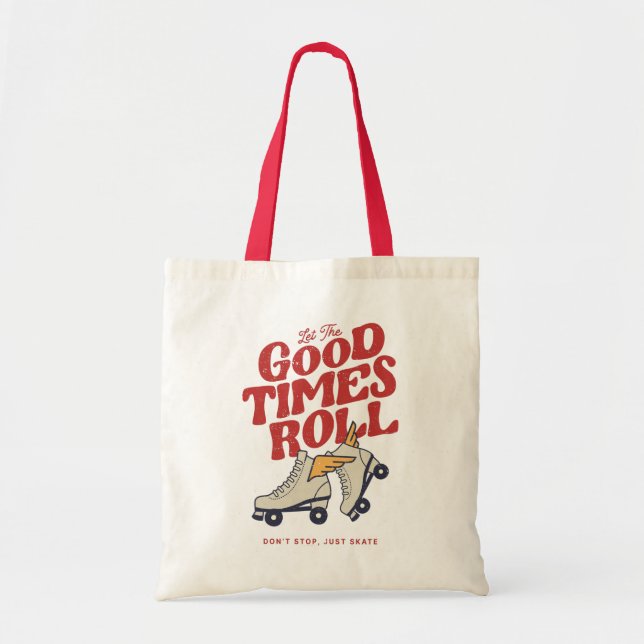 LET THE GOOD TIMES ROLL 80s RETRO ROLLER SKATE Tote Bag (Front)