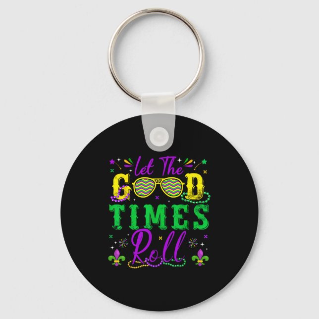 Let The Good Times Roll Mardi Gras New Orleans Men Key Ring (Front)