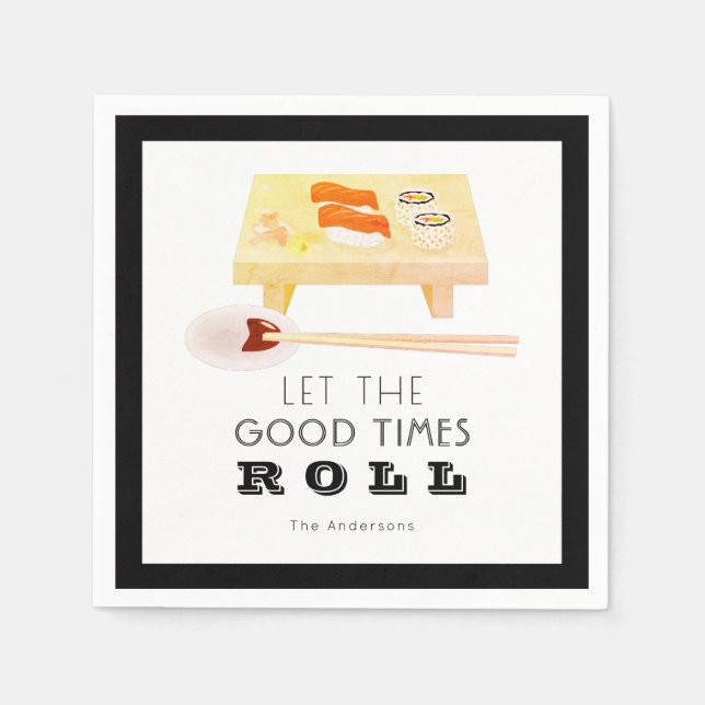Let the Good Times Roll Sushi Black Paper Napkins (Front)