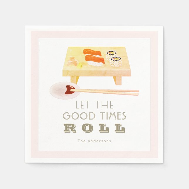 Let the Good Times Roll Sushi Pink Paper Napkins (Front)