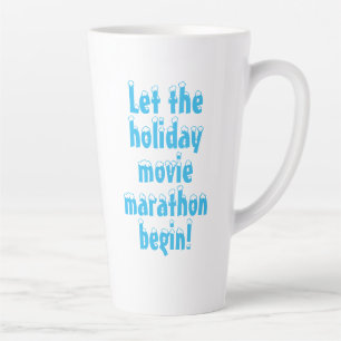 Let the Holiday Movie Marathon Begin! Coffee Mug