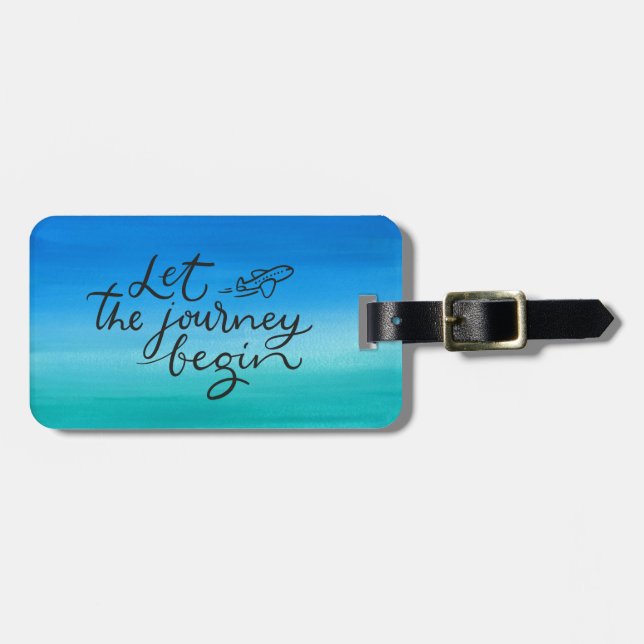 Let the Journey Begin Luggage Tag Blue (Front Horizontal)