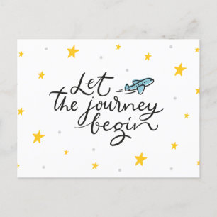 Let The Journey Begin - Motivational Postcard