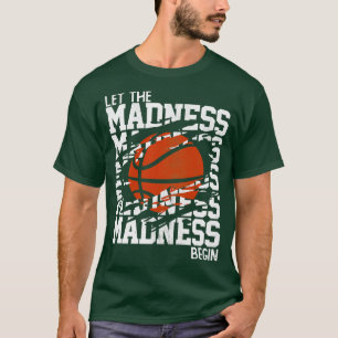 Let the Madness Begin Stacked Words T-Shirt