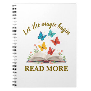 Let the Magic Begin Read More Notebook