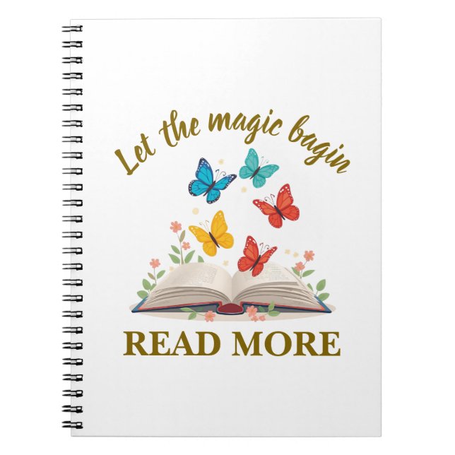 Let the Magic Begin Read More Notebook (Front)