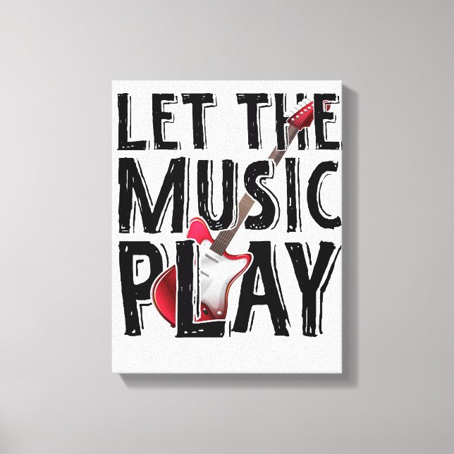 Let The Music Play Electric Guitar Canvas Print (Front)