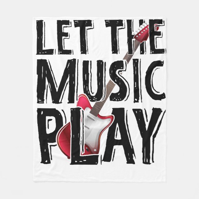 Let The Music Play Electric Guitar Fleece Blanket (Front)