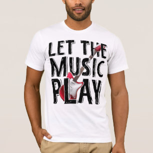 Let The Music Play Electric Guitar T-Shirt