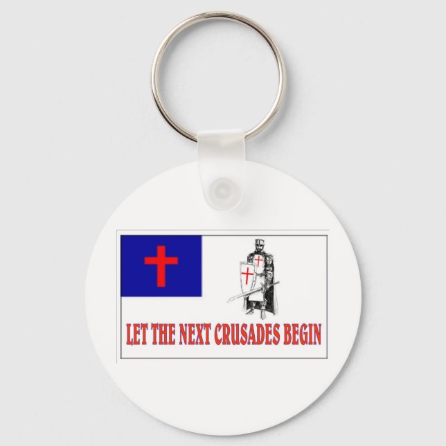 LET THE NEXT CRUSADES BEGIN KEY RING (Front)