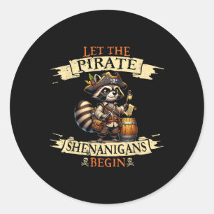 Let The Pirate Shenanigans Begin Halloween Pirate Classic Round Sticker
