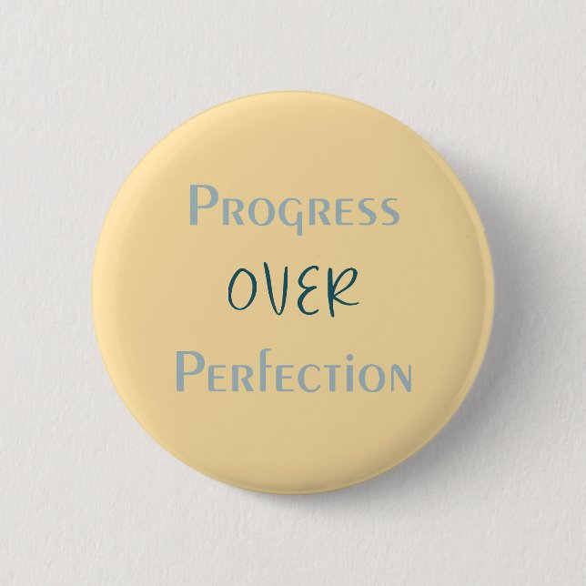 Let the Process Lead the Way Artistic Message 6 Cm Round Badge (Front)