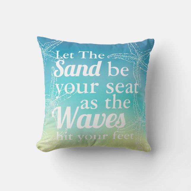 Let The Sand Be Your Seat Beach Starfish Ombre Cushion (Front)