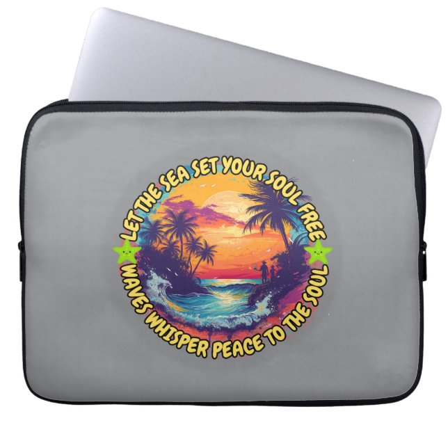 Let the Sea Set Your Soul Free Laptop Sleeve (Front)