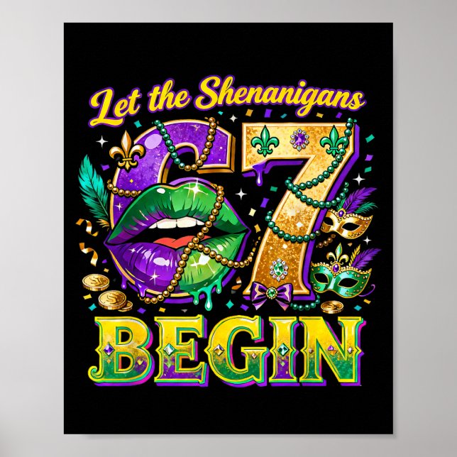 Let The Shenanigans 67 Begin Mardi Gras Quote _2  Poster (Front)