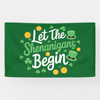 Let The Shenanigans Begin Funny St Patrick's Day
