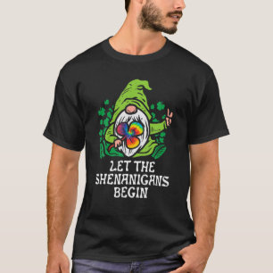 Let The Shenanigans Begin, Gnome Holding Tie Dye S T-Shirt