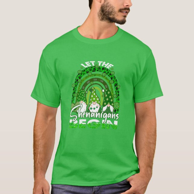 Let The Shenanigans Begin Gnome Rainbow St Patrick T-Shirt (Front)