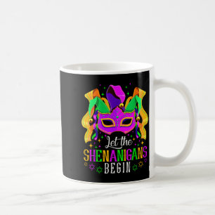 Let The Shenanigans Begin Jester Funny Mardi Gras Coffee Mug