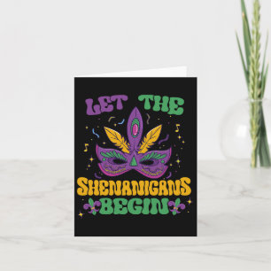 Let The Shenanigans Begin Mardi Gras 2  Card