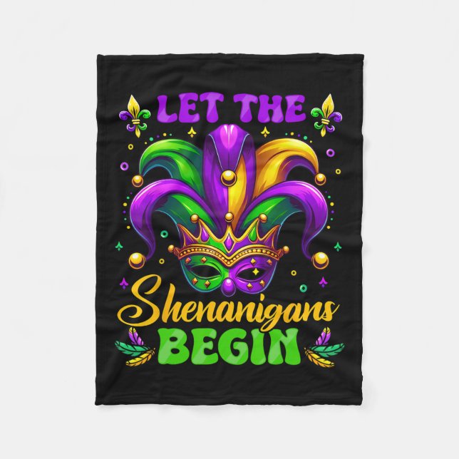 Let The Shenanigans Begin Mardi Gras 3  Fleece Blanket (Front)