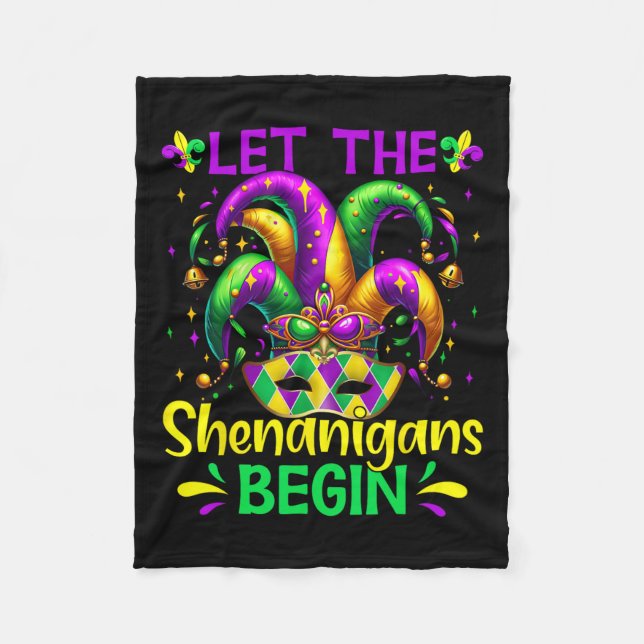 Let The Shenanigans Begin Mardi Gras  Fleece Blanket (Front)