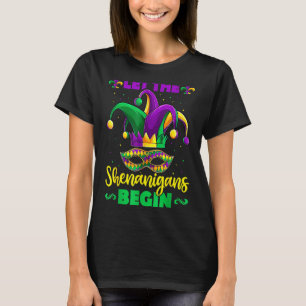 Let The Shenanigans Begin Mardi Gras, Kids Men Wom T-Shirt