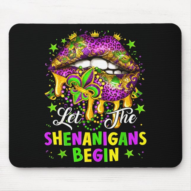 Let The Shenanigans Begin Mardi Gras Lips Girl Wom Mouse Pad (Front)