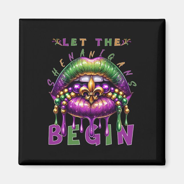 Let The Shenanigans Begin Mardi Gras Lips Kids Men Magnet (Front)
