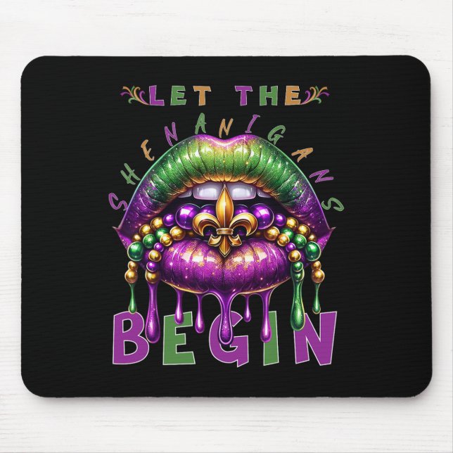 Let The Shenanigans Begin Mardi Gras Lips Kids Men Mouse Pad (Front)