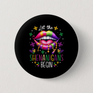 Let The Shenanigans Begin Mardi Gras Lips New Orle 6 Cm Round Badge