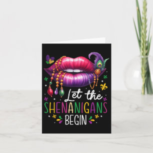 Let The Shenanigans Begin Mardi Gras Lips New Orle Card
