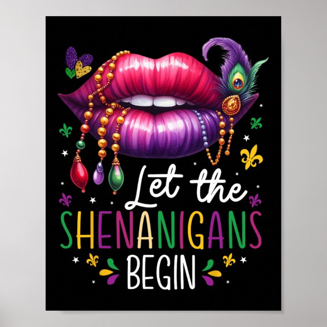 Let The Shenanigans Begin Mardi Gras Lips New Orle Poster (Front)