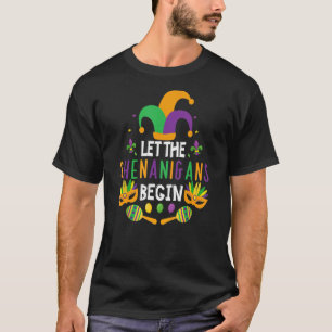 Let The Shenanigans Begin Mardi Gras Mask Carnival T-Shirt