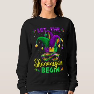 Let The Shenanigans Begin Mardi Gras Party Mask Co Sweatshirt