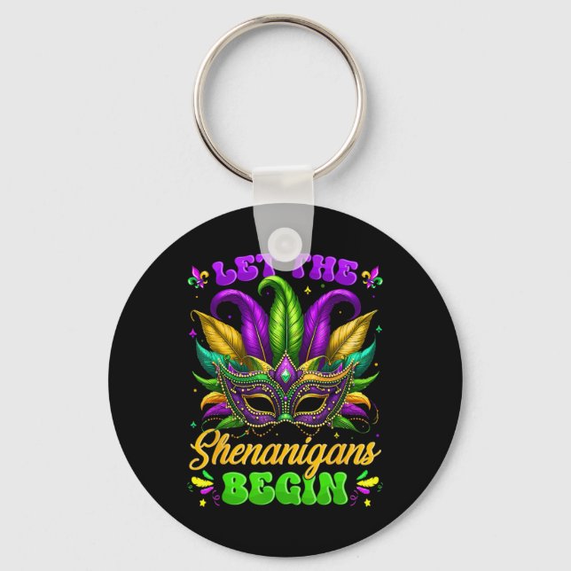 Let The Shenanigans Begin Mardi Gras Shirts Men Wo Key Ring (Front)