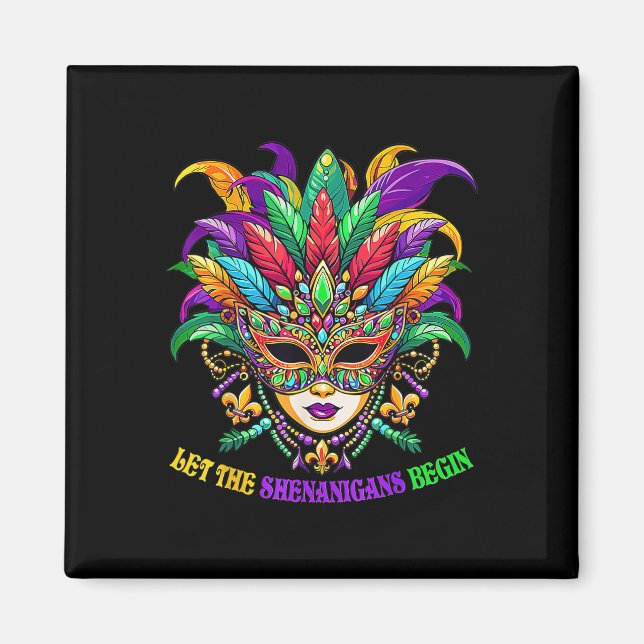 Let The Shenanigans Begin Mardi Gras Womens  Magnet (Front)