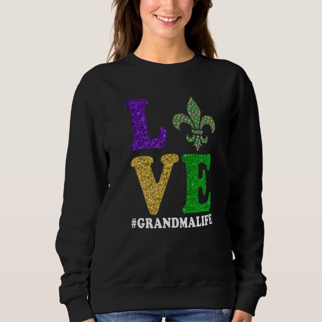 Let The Shenanigans begin Mardi Gras y'all grandma Sweatshirt (Front)