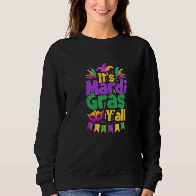 Let The Shenanigans begin Mardi Gras y'all Premium Sweatshirt (Front)