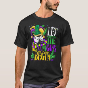 Let The Shenanigans Begin Masquerade Mardi Gras T-Shirt