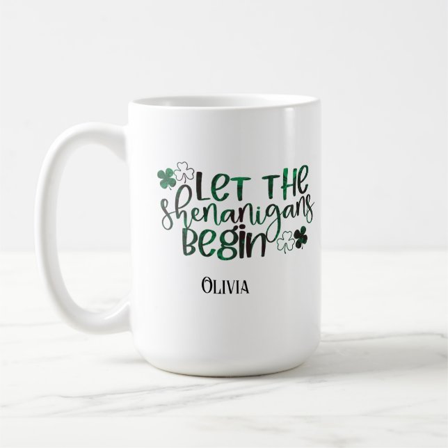 Let the Shenanigans Begin St. Patrick's Day  Coffee Mug (Left)