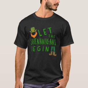Let the Shenanigans Begin St Patrick's Day Leprec T-Shirt