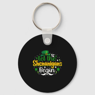 Let The Shenanigans Begin St Patricks Day Shamrock Key Ring